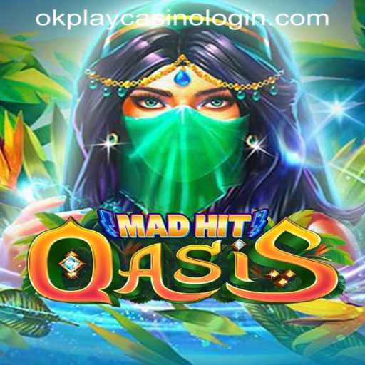 MadHitOasis: Exploring the Thrilling World of Imagination and Adventure