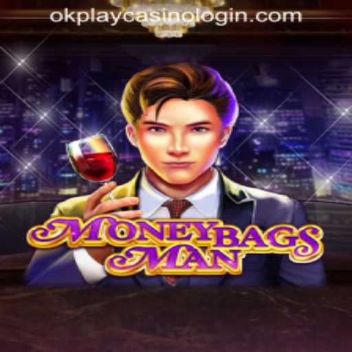Exploring MoneybagsMan: A Thrilling Adventure in OKPLAY CASINO LOGIN